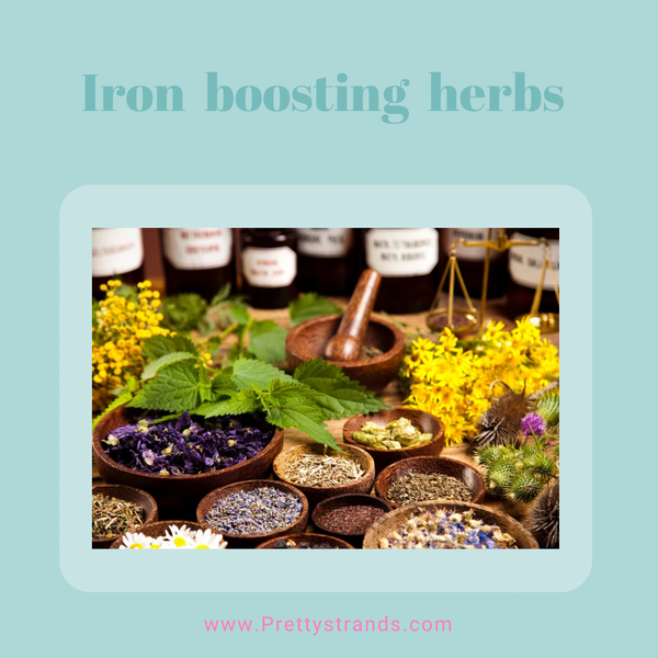 Herbs to help boost iron for Pretty Strands